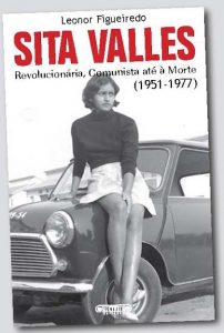 Sita Valles - Revolucionária, Comunista até à Morte (1951 - 1977)