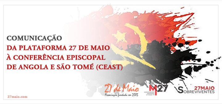 Comunicação da Plataforma 27 de Maio à Conferência Episcopal de Angola e São Tomé (CEAST)