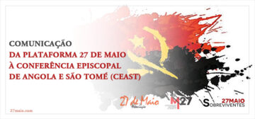 Comunicação da Plataforma 27 de Maio à Conferência Episcopal de Angola e São Tomé (CEAST)