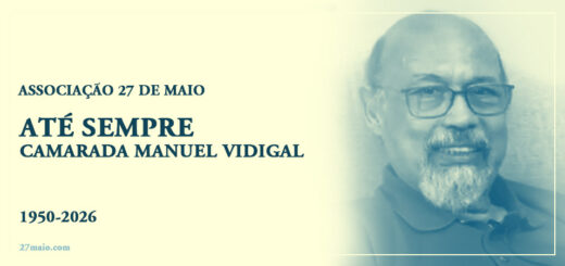 Até Sempre Camarada Manuel Vidigal