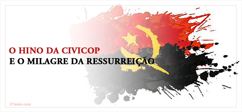 O Hino da Civicop e o Milagre da Ressurreição