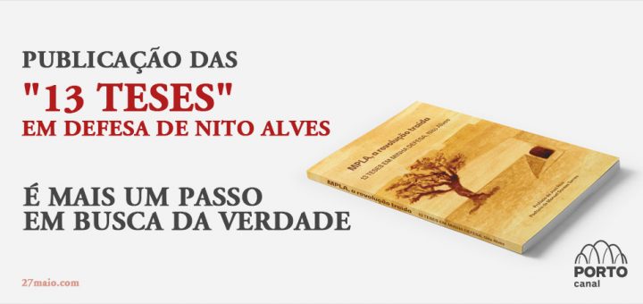 Publicação das "13 teses" em defesa de Nito Alves é mais um passo em busca da verdade
