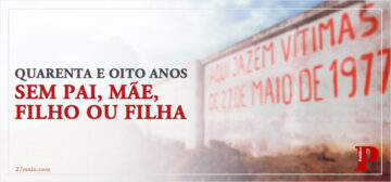 Quarenta e oito anos sem pai, mãe, filho ou filha